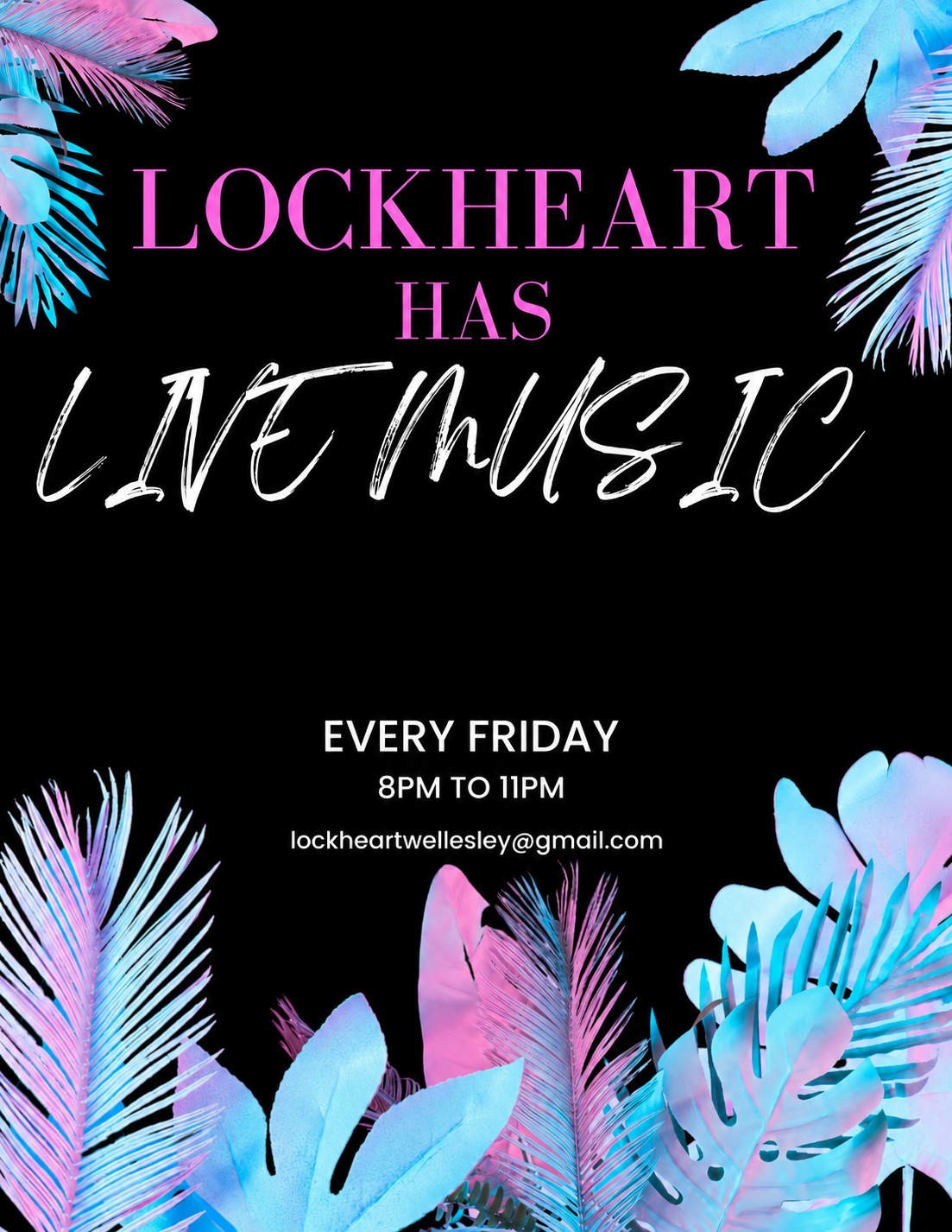 Live music at Lockheart Restaurant in Wellesley every Friday from 8 PM to 11 PM featuring local musicians and entertainment.